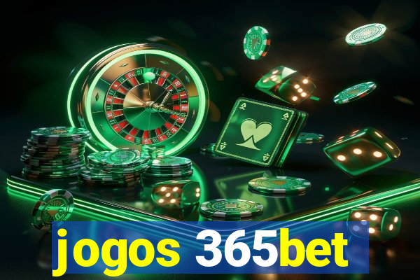 jogos 365bet